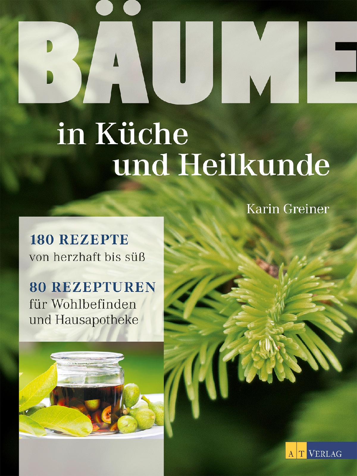 Cover Greiner Bäume in Küche und Heilkunde