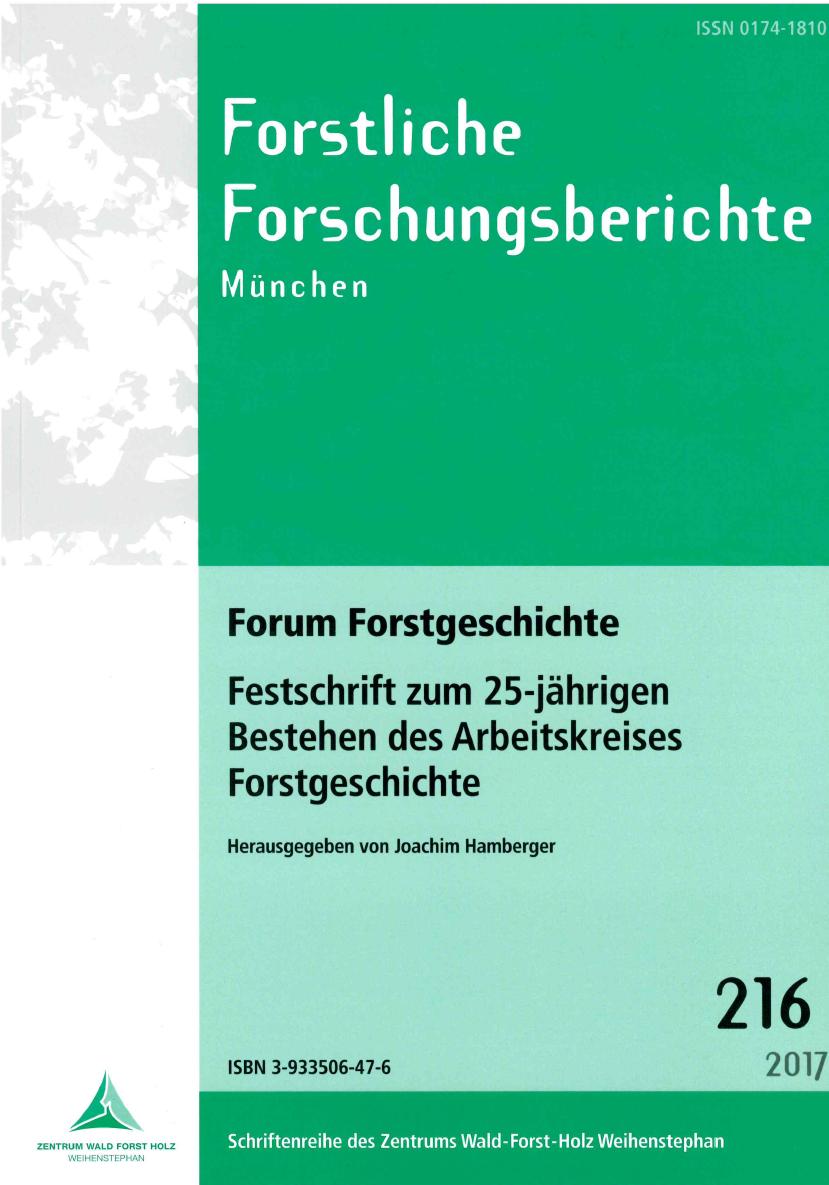Festschrift zum 25-jährigen Bestehen des Arbeitskreises Forstgeschichte